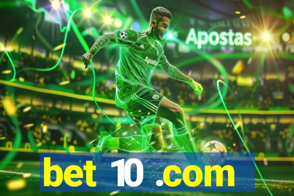 bet 10 .com